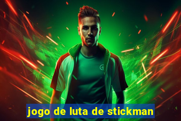 jogo de luta de stickman